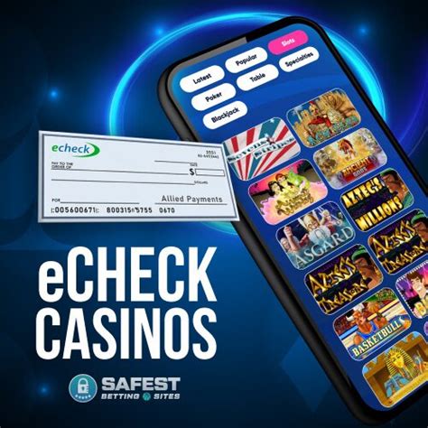 top online casino sites that accept echeck deposits - echeck casino login